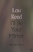 Cover-Bild zum Titel 'I'll Be Your Mirror' von 'Lou Reed'