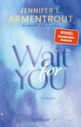 Cover-Bild zum Titel 'Wait for You' von 'Jennifer L. Armentrout, J. Lynn'