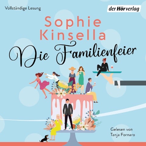 Die Familienfeier - Sophie Kinsella