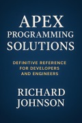 Cover-Bild zum Titel 'Apex Programming Solutions' von 'Richard Johnson'