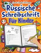 Cover-Bild zum Titel 'Russische Schreibschrift Für Kinder' von 'Sarah Claudia Hoffmann'
