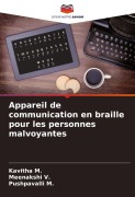 Cover-Bild zum Titel 'Appareil de communication en braille pour les personnes malvoyantes' von 'Kavitha M., Meenakshi V., Pushpavalli M.'