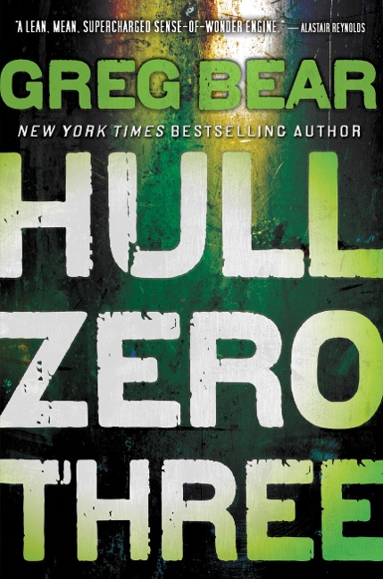 Hull Zero Three - Greg Bear