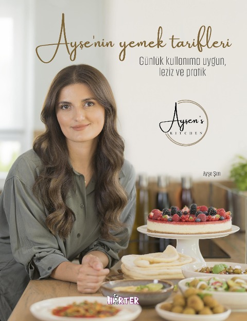 Ayse'nin yemek tarifleri - Ayse Sen