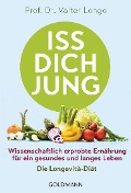 Cover-Bild zum Titel 'Iss dich jung' von 'Valter Longo'