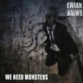 Cover-Bild zum Titel 'We Need Monsters' von 'Ewian'