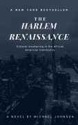 Cover-Bild zum Titel 'The Harlem Renaissance (American history, #10)' von 'Michael Johnson'