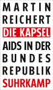 Cover-Bild zum Titel 'Die Kapsel' von 'Martin Reichert'