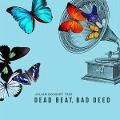 Dead Beat,Bad Deed - Julian Trio Bossert