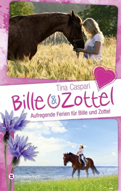Bille und Zottel - Aufregende Ferien für Bille und Zottel - Tina Caspari