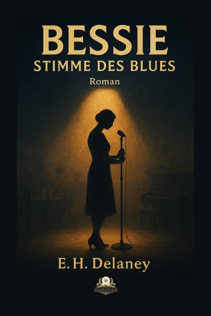 Bessie - Stimme des Blues - Eleanor Helena Delaney