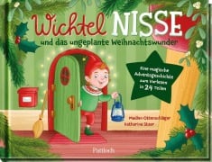 Cover-Bild zum Titel 'Wichtel Nisse und das ungeplante Weihnachtswunder' von 'Madlen Ottenschläger'