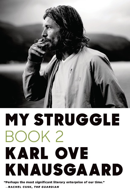 My Struggle: Book 2 - Karl Ove Knausgaard