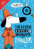Cover-Bild zum Titel 'Sherlock Bones und die Wunder des Einmaleins' von 'John Bigwood, Jonny Marx'