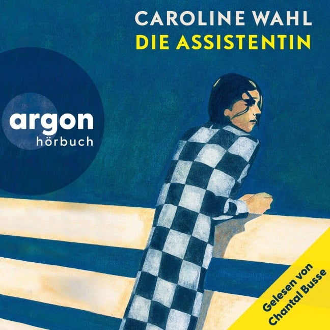 Die Assistentin - Caroline Wahl