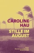 Cover-Bild zum Titel 'Stille im August' von 'Caroline Hau'