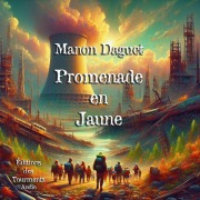 Cover-Bild zum Titel 'Promenade en Jaune' von 'Manon Daguet'