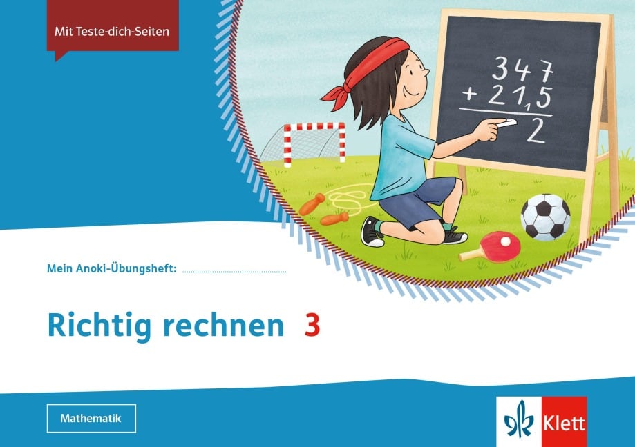 Mein Anoki-Übungsheft. Richtig rechnen 3. Übungsheft Klasse 3 - 