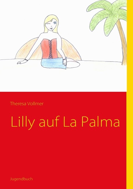 Lilly auf La Palma - Theresa Vollmer