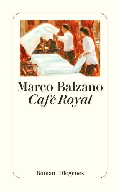 Café Royal - Marco Balzano