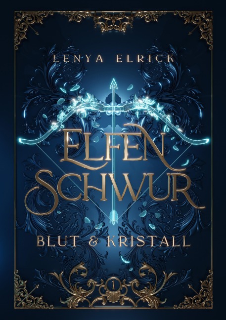 Elfenschwur 1 - Lenya Elrick