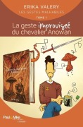 Cover-Bild zum Titel 'La geste improvisée du chevalier Anowan' von 'Erika Valery'