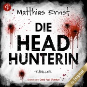 Cover-Bild zum Titel 'Die Headhunterin' von 'Matthias Ernst'