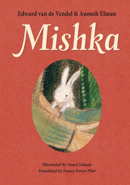 Mishka - Edward van de Vendel, Anoush Elman