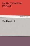 The Daredevil - Maria Thompson Daviess