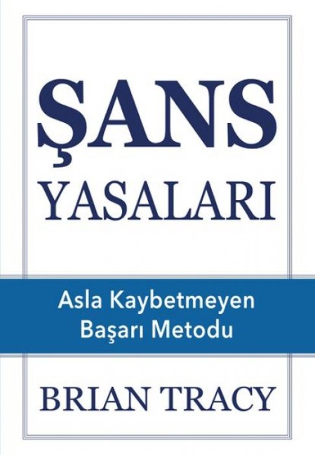 Sans Yasalari - Brian Tracy