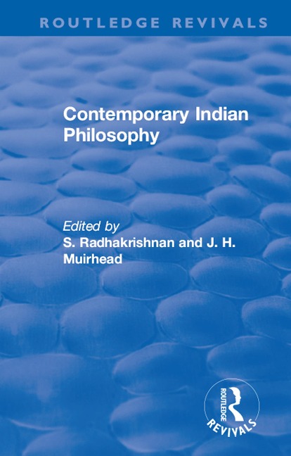 Revival: Contemporary Indian Philosophy (1936) - 