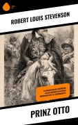 Cover-Bild zum Titel 'Prinz Otto' von 'Robert Louis Stevenson'