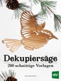 Dekupiersäge - Wayne Fowler, Jacob Fowler