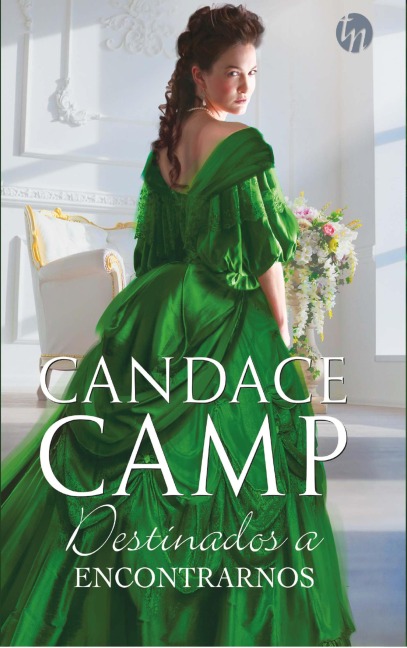 Destinados a encontrarnos - Candace Camp
