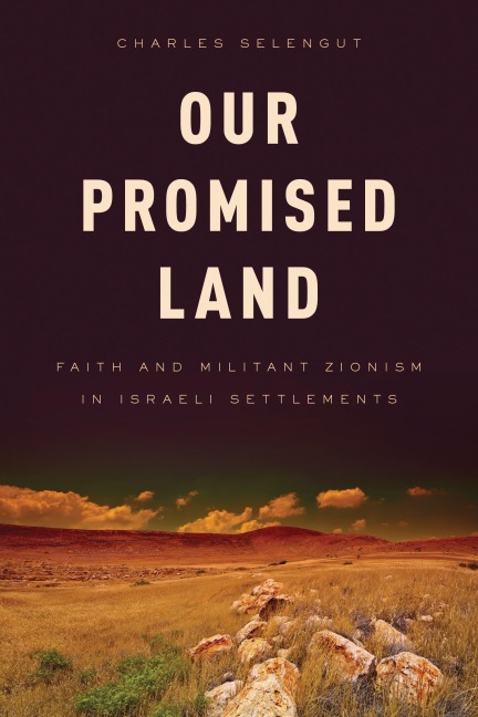 Our Promised Land - Charles Selengut