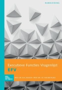 Cover-Bild zum Titel 'Executieve Functies Vragenlijst (EFV) handleiding' von 'E M Scholte, J D van der Ploeg'