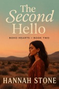Cover-Bild zum Titel 'The Second Hello (Boho Hearts, #2)' von 'Hannah Stone'