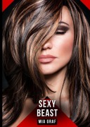 Cover-Bild zum Titel 'Sexy Beast' von 'Mia Graf'