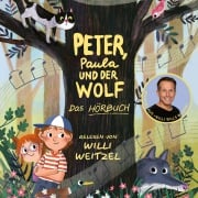 Cover-Bild zum Titel 'Peter, Paula und der Wolf' von 'Willi Weitzel'