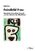 Cover-Bild zum Titel 'Feindbild Frau' von 'Rolf Pohl'