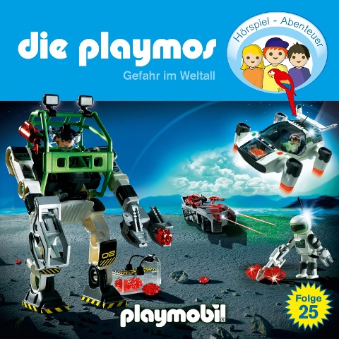 Die Playmos - Das Original Playmobil Hörspiel, Folge 25: Gefahr im Weltall - Florian Fickel, Simon X. Rost