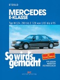 Cover-Bild zum Titel 'Mercedes E-Klasse W 124  von 1/85 bis 6/95' von 'Rüdiger Etzold'