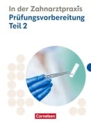 Cover-Bild zum Titel 'Zahnmedizinische Fachangestellte 2./3. Ausbildungsjahr. Prüfungsvorbereitung Teil 2 - Prüfungsmaterialien' von 'B. Nestle-Oechslin, Waltraud Hollstein, Claudia Amend, Bernhard Alfter, Monique Thieser'