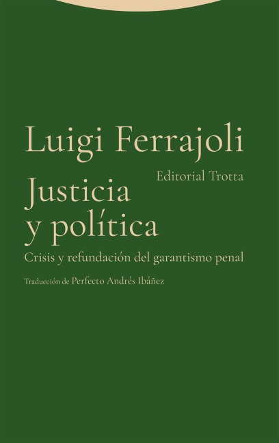 Justicia y política - Luigi Ferrajoli