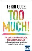 Cover-Bild zum Titel 'Too Much!' von 'Terri Cole'