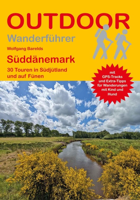 Süddänemark 30 Touren in Südjütland und auf Fünen - Wolfgang Barelds