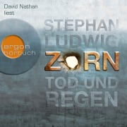 Cover-Bild zum Titel 'Zorn ¿ Tod und Regen' von 'Stephan Ludwig'