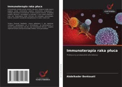 Immunoterapia raka p¿uca - Abdelkader Bentouati