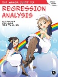 Cover-Bild zum Titel 'The Manga Guide to Regression Analysis' von 'Shin Takahashi, Iroha Inoue, Co Ltd Trend'