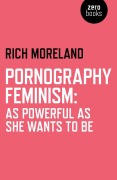 Cover-Bild zum Titel 'Pornography Feminism' von 'Rich Moreland'